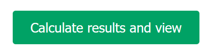 Calculate results and view