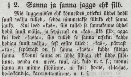 J. G. Schwartz, Lühhikenne öppetus öigest kirjotamissest. Tallina kele murde järrele ümber kirjotanud E. F. Lossius, Tartu, 1852; lk 10