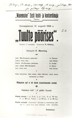 Kutselise eesti teatri esimese lavastuse „Tuulte pöörises“ (1906, Vanemuine, lav Karl Menning) kava. (KM EKLA, B-37:7550)